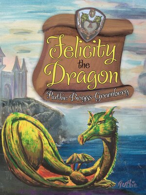 cover image of Felicity the Dragon